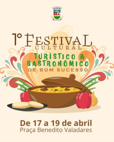 VEM AÍ O 1º. FESTIVAL CULTURAL TURÍSTICO E GASTRONÔMICO DE BOM SUCESSO!