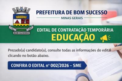 EDITAL DE CONVOCAÇÃO PARA CONTRATAÇÃO TEMPORÁRIA – EDUCAÇÃO Nº 002/2026-SME