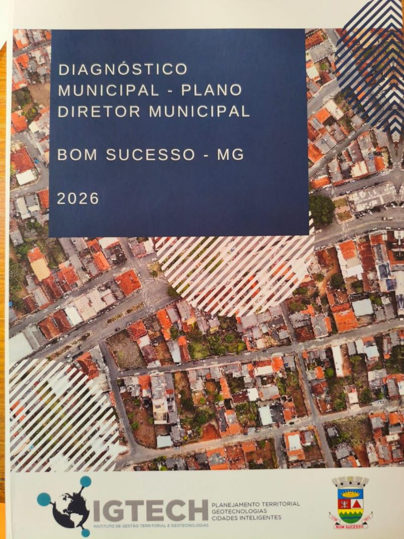 PREFEITURA DE BOM SUCESSO RECEBE DIAGNÓSTICO DO NOVO PLANO DIRETOR MUNICIPAL