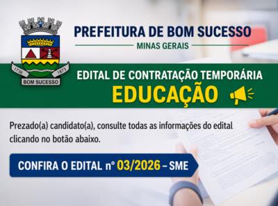 EDITAL DE CONVOCAÇÃO PARA CONTRATAÇÃO TEMPORÁRIA – EDUCAÇÃO - Nº 003/2026-SME