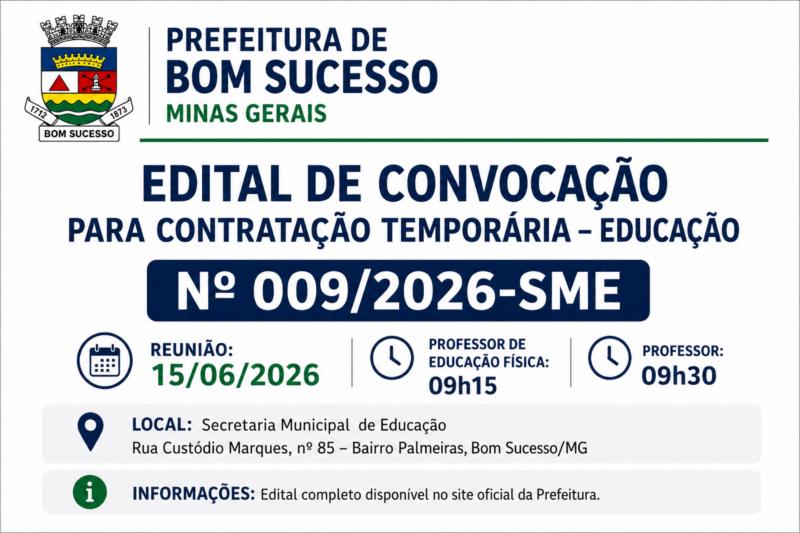 EDITAL DE CONVOCAÇÃO PARA CONTRATAÇÃO TEMPORÁRIA – EDUCAÇÃO - Nº 009/2026-SME
