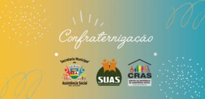 Confraternização dos Alunos do Serviço de Convivência e Fortalecimento de Vínculos do CRAS.