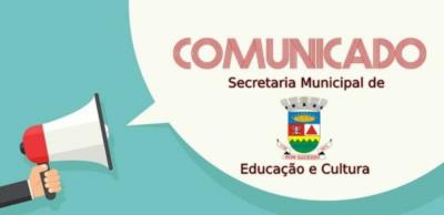 Comunicado- Secretaria Municipal de Educação e Cultura