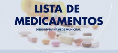 RELAÇÃO DE MEDICAMENTOS DISPONÍVEIS NA REDE PÚBLICA MUNICIPAL DE SAÚDE – ATUALIZADA EM 18/04/2018