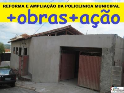 As obras da reforma e ampliação da Policlinica Municipal está a todo vapor