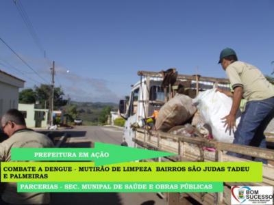 COMBATE A DENGUE – MUTIRÃO DE LIMPEZA S.J TADEU E PALMEIRAS